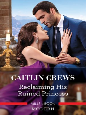 cover image of Reclaiming His Ruined Princess